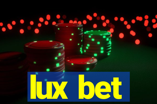 lux bet